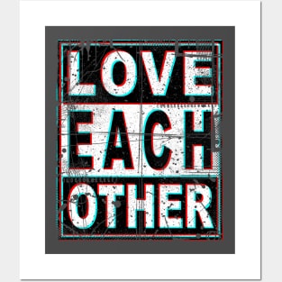 Love Each Other Posters and Art